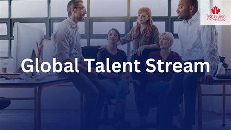 Global Talent Stream Transvision Immigration