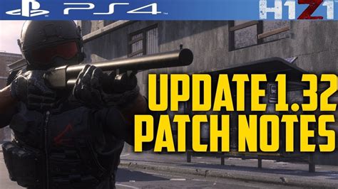 H1z1 Ps4 Full Release First Update Patch Notes Ps4 H1z1 New Update