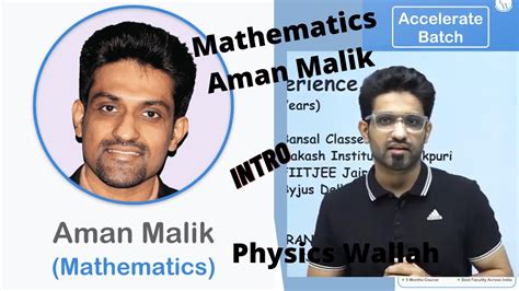 Aman Malik Math Expert Accelerate Batch Physics Wallah