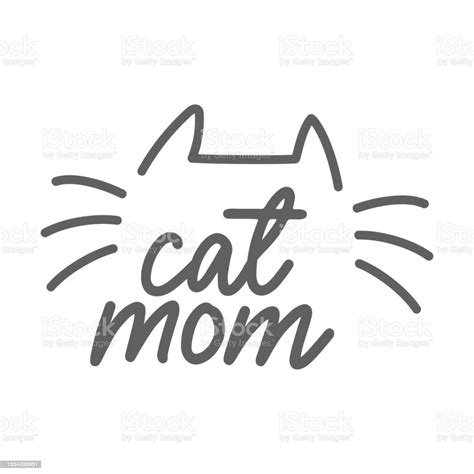 Cat Mom Lettering Text Design For Cat Lovers With Cat Ears And Whiskers