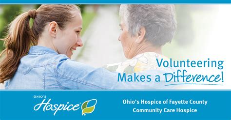 Ohios Hospice Of Fayette County And Community Care Hospice Seek Volunteers