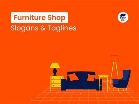 1570 Furniture Slogans And Taglines Generator Guide