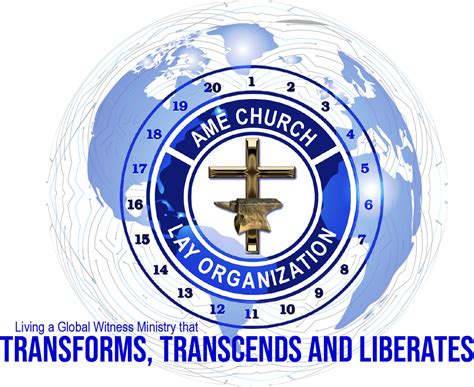 Transforms Transcends And Liberates Connectional Lay Organization Of