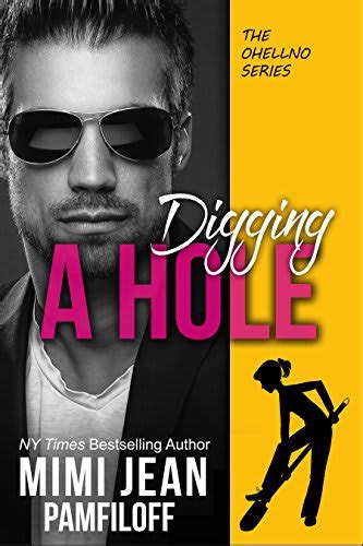 Digging A Hole By Mimi Jean Pamfiloff Bookbub