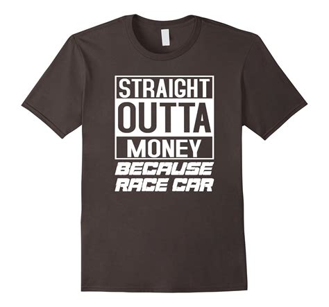 Racing Shirt Race Car Shirt Because Race Car T Shirt Racecar Art