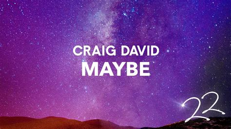 Craig David Maybe Official Audio Youtube Music