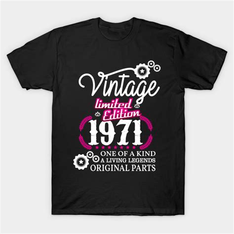 vintage limited edition 1971 original parts 1971 t shirt teepublic