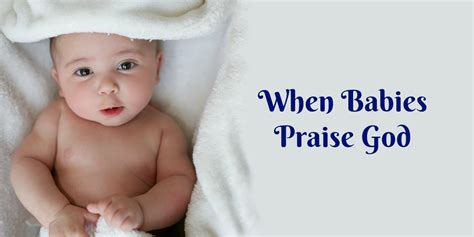 Bible Love Notes Psalm 8When Babies Praise Jesus