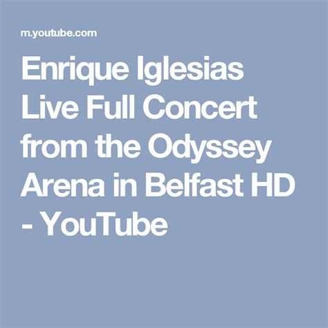 Enrique Iglesias Live Concert In Belfast