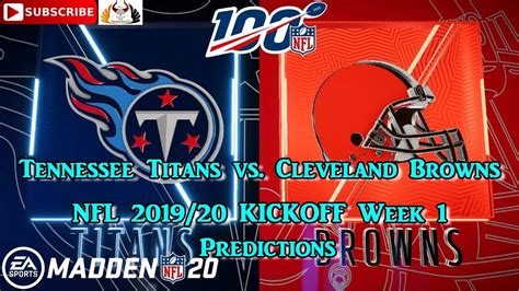 Tennessee Titans Vs Cleveland Browns Nfl 2019 20 Week 1