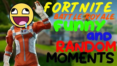 Fortnite Battle Royale Funny Moments Youtube