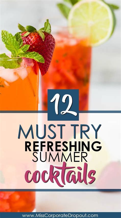 12 must try refreshing summer cocktails refreshing summer cocktails summer cocktails drinks