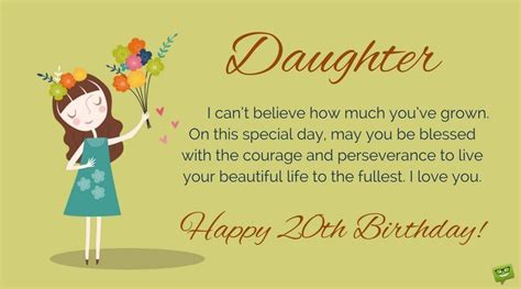 Happy 17th birthday wishes for daughter let all your dreams guide you through life, girl! Happy 20th Birthday Wishes & Quotes for their Special Day