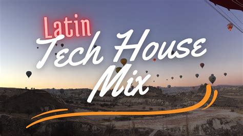 Latin Tech House Mix YouTube