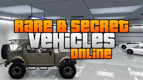 Gta 5 Rare And Secret Vehicles Online Rare And Secret Cars Online
