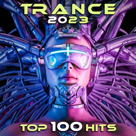 ‎trance 2023 Top 100 Hits By Doctorspook On Apple Music