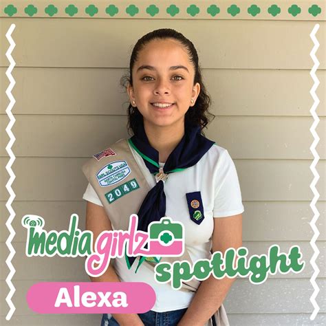 Meet Alexa One Of Our 2019 20 Media Girlz Alexa Is A Girl Scout Cadette And Her Favorite Thing