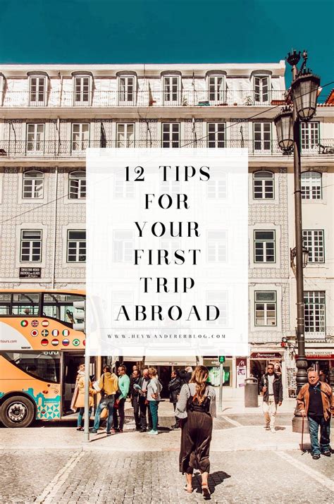 12 Tips For Your First Trip Abroad Travel Abroad Trip Travel Locations