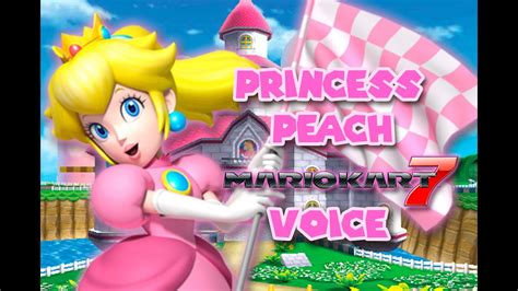 Mario Kart 7 Peach S Voice Youtube