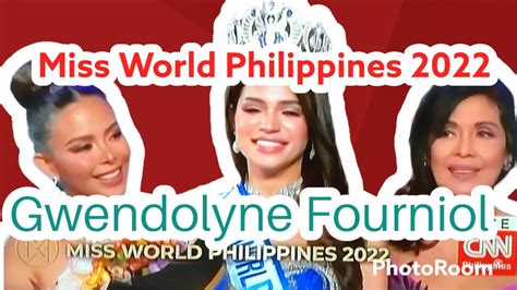 Miss World Philippines 2022 Gwendolyne Fourniol Youtube