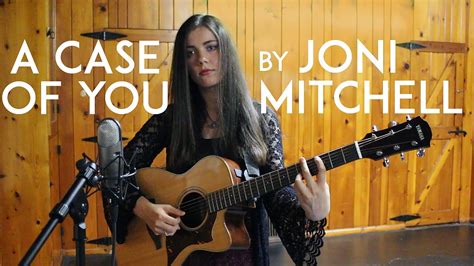 A Case Of You Joni Mitchell Cover Summer Grace Youtube