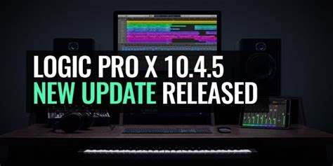 Apple Logic Pro X 1045 New Updated Released • Producer Spot