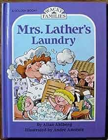 Mrs Lather S Laundry Happy Families Allan Ahlberg Andre Amstutz Amazon Com