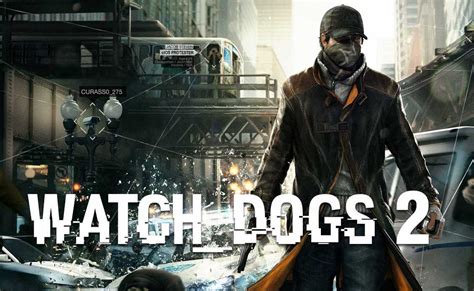 Watch Dogs 2 Has A Much Better Storyline Characters And Combat System