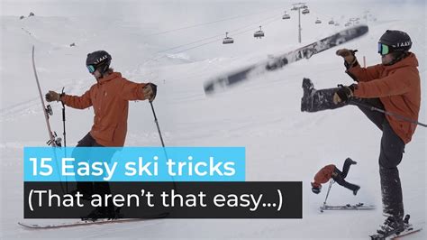 15 Easy Ski Tricks That Arent That Easy Youtube