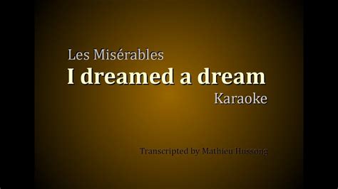 I Dreamed A Dream ~ Les Misérables ~ Karaoke Youtube