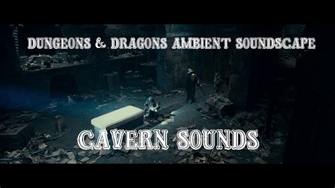 Dandd Ambience Dungeons And Dragons Cavern Soundscape 3 Hours Youtube