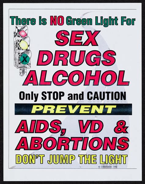 There Is No Green Light For Sex Drugs Alcohol Only Stop And Caution Prevent Aids Vd