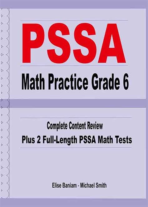 Pssa Math Practice Grade 6 Complete Content Review Plus 2 Full Length