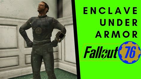 Fallout 76 Enclave Under Armor How To Mod Youtube
