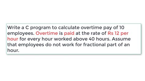 C Program To Calculate Overtime Pay Of 10 Employees Youtube