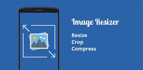 Image Resizer Simple Resize Picture Or Photos 60 Apk For Android