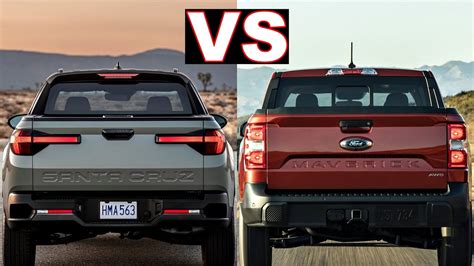 2022 Ford Maverick Vs Hyundai Santa Cruz 2022 Ford Maverick Hyundai