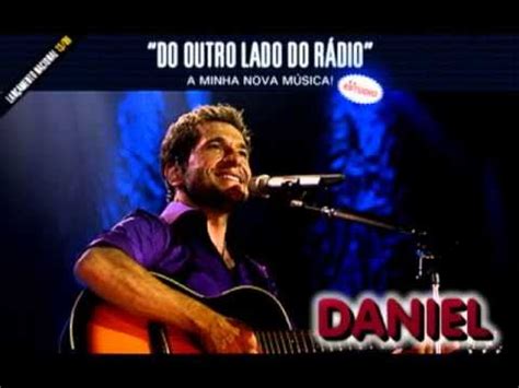 Faça já o download e desfrute de boa música. NOVA MÚSICA! DANIEL - Do Outro Lado do Rádio (Versão ...