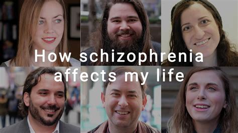how schizophrenia affects my life youtube