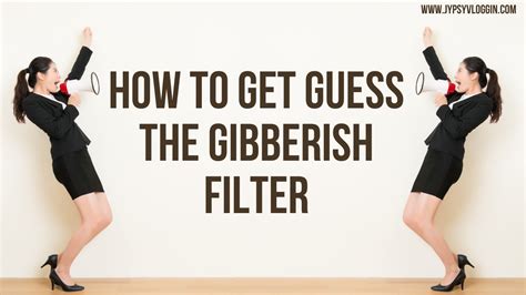 how to get guess the gibberish filter youtube