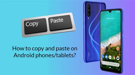 How To Copy And Paste On Android Phonestablets