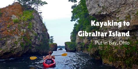 Kayaking To Gibraltar Island Put In Bay Ohio Justin Plus Lauren