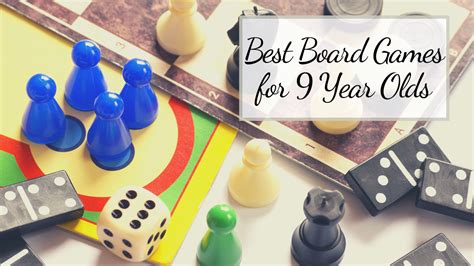 Best Board Games For 9 Year Olds Confessions Of Parenting
