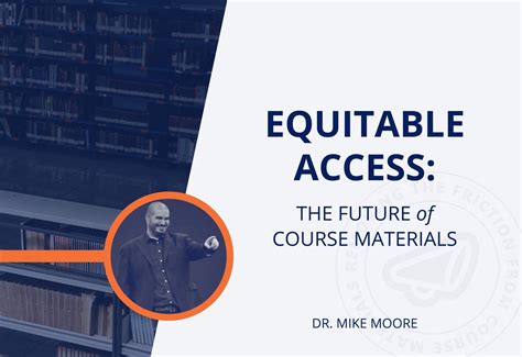 Equitable Access The Future Of Course Materials