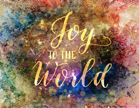 Joy To The World Free Stock Photo Public Domain Pictures