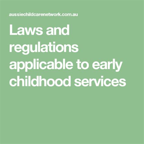 Laws And Regulations Applicable To Early Childhood Services Early