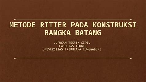 Pptx Metode Ritter Pada Struktur Rangka Batang Pdfslide Net