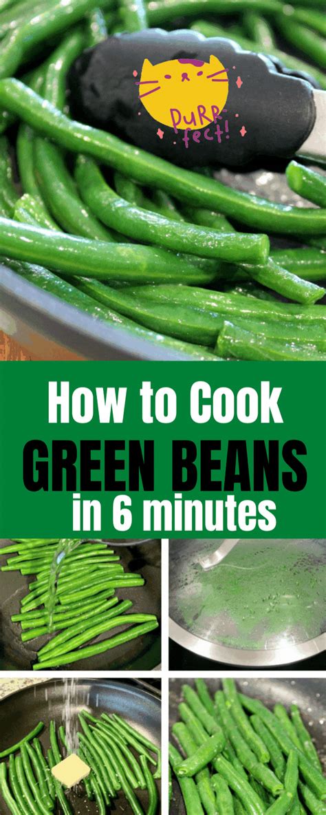 Perfectly Cooked Fresh Green Beans In Just 6 Minutes Tender Crisp