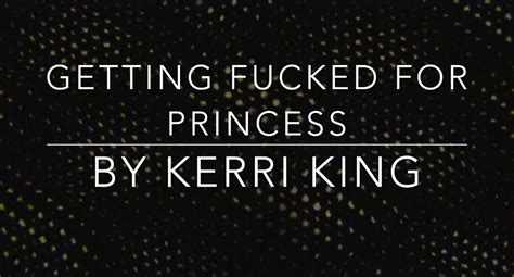 Kerri Kings Naughty Pleasures Getting Fucked For Princess Audio Only