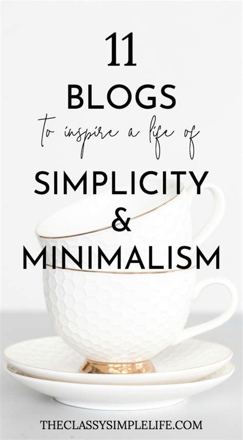Looking For Inspiration In Creating A Life Of Simplicity And Minimalism